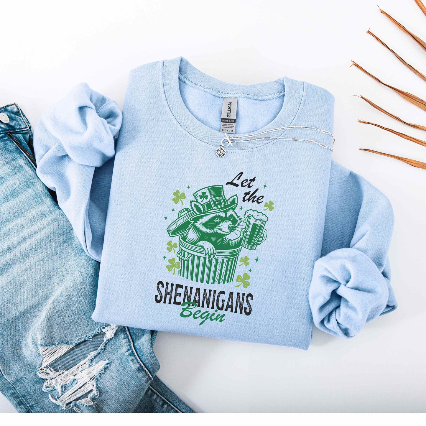 Let The Shenanigans Begin Light Blue Sweatshirt Flat Lay